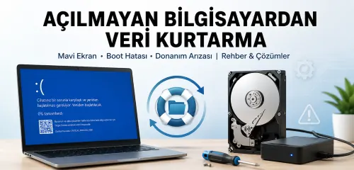 Açılmayan Bilgisayardan Veri Kurtarma