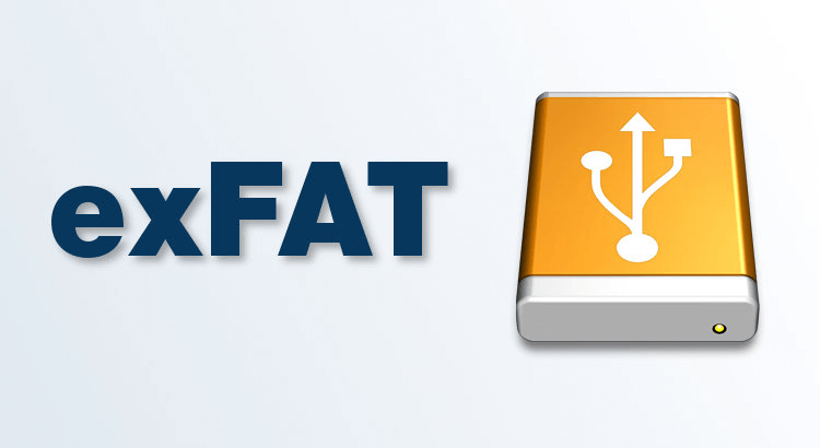 exFAT Nedir? exFAT Dosya Sistemi Ne İşe Yarar?